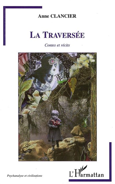 La traversée - Contes et récits