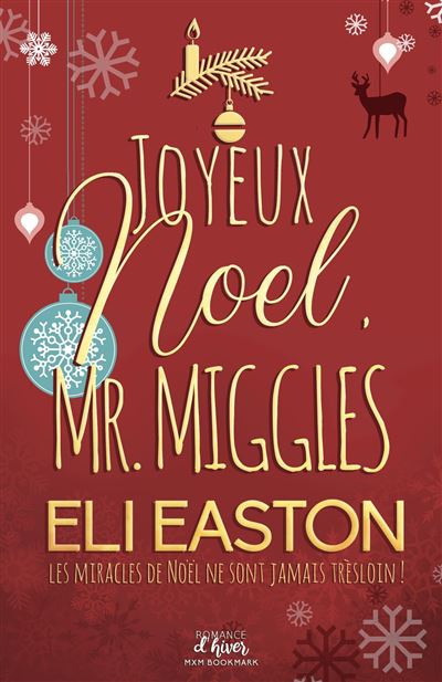 Joyeux noel, Mr. Miggles - broché - Eli Easton - Achat Livre ou ebook