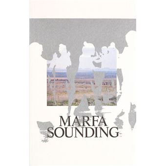 Marfa Sounding