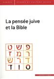 La pensée juive et la Bible. Pardès