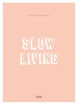 Slow living
