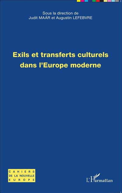 Exils et transferts culturels dans l'Europe moderne