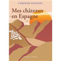 Mes châteaux en Espagne