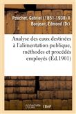 Analyse des eaux destinées à l'alimentation publique, méthodes et procédés