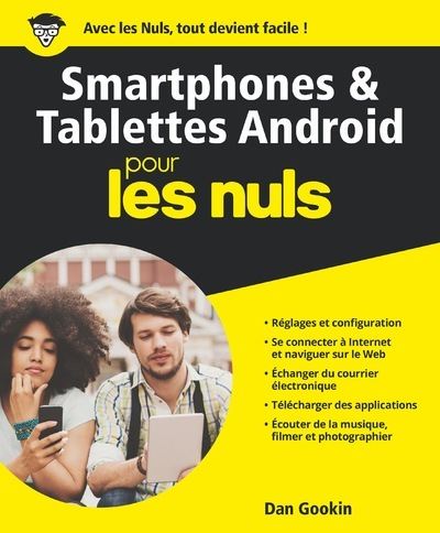 Les smartphones et les tablettes Android Pour les Nuls