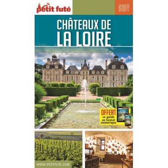 Chateaux de la loire 2020 petit fute + offre num