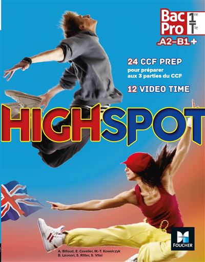 High spot 1ère Term Bac Pro