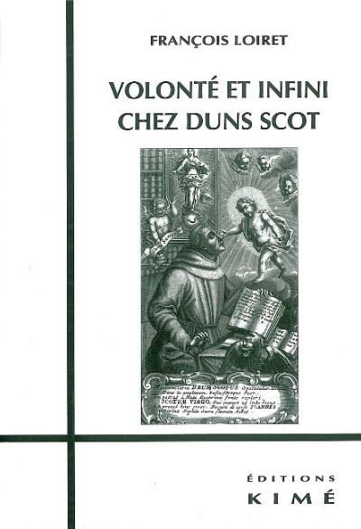 Volonte et Infini Chez Duns Scot - François Loiret - broché
