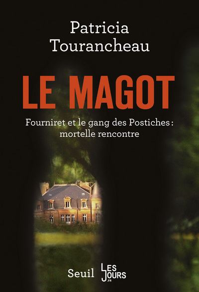 Le magot fourniret et le gang des postiches:mortelle rencont