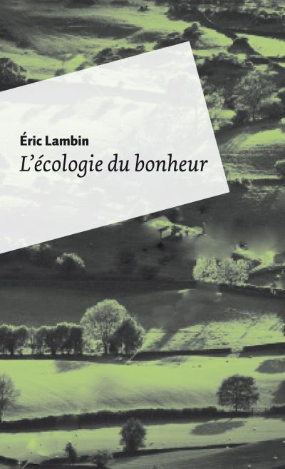 Une écologie du bonheur - Poche