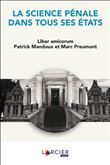 La science pénale dans tous ses états