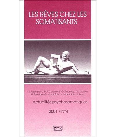 Les rêves chez les somatisants -  Collectif - broché