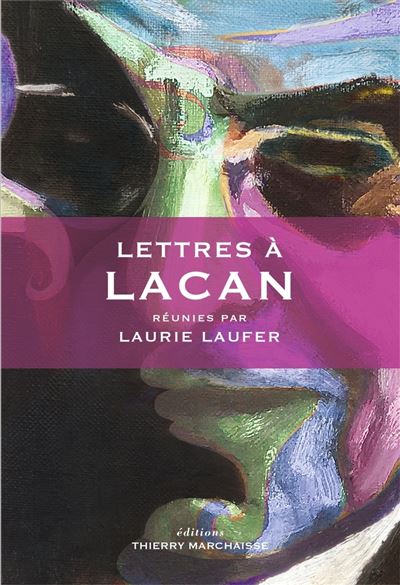 Lettres a lacan