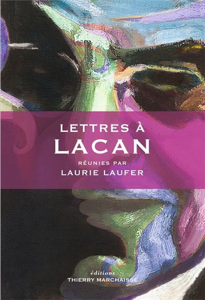 Lettres à Lacan - Laurie Laufer - broché