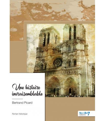 Une histoire invraisemblable