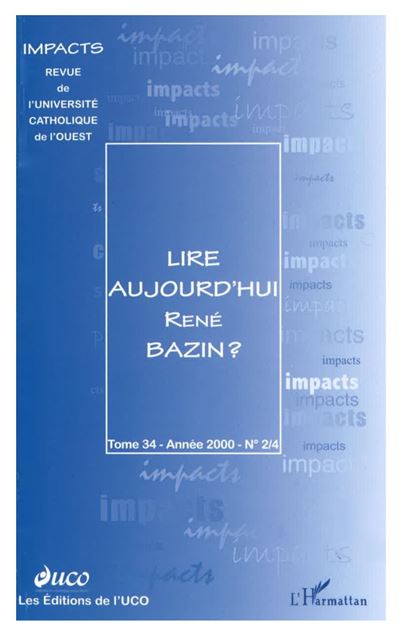 Lire aujourd'hui rene bazin