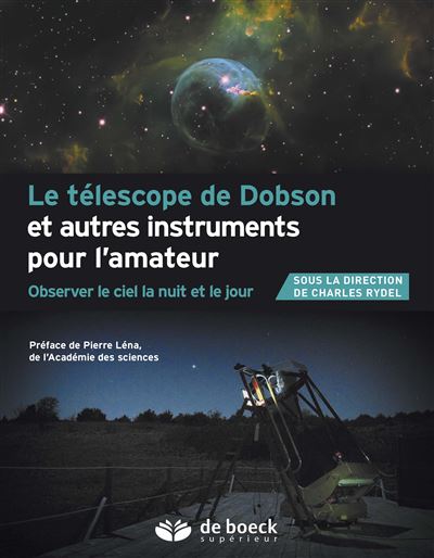 Le télescope de Dobson et autres instruments pour l'amateur -  Collectif - broché