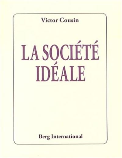 La société idéale
