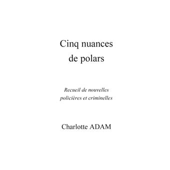 Cinq nuances de polars