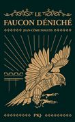 Le faucon déniché - Collector