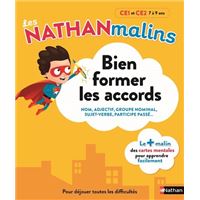 Bien former les accords CE1 et CE2 7 à 9 ans - Les Nathan malins