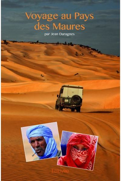 Voyage au pays des maures