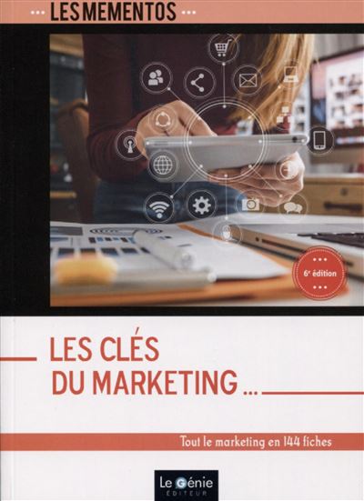 Les clés du marketing - Sophie Richard-Lanneyrie - broché