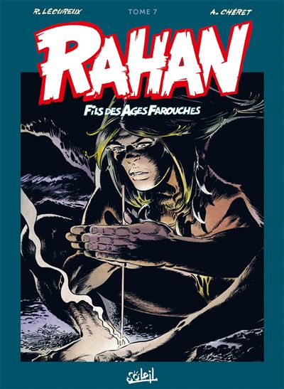 Rahan L'Intégrale 07