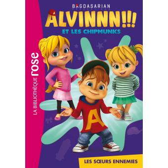 Alvin Et Les Chipmunks Tome 2 Alvin Et Les Chipmunks 02 Les Soeurs Ennemies Fox Olivier Gay Poche Achat Livre Fnac