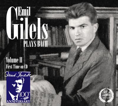 Emil Gilels joue Bach, Volume 2