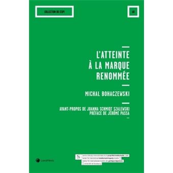 L atteinte a la marque renommee