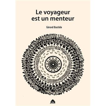 Le voyageur est un menteur