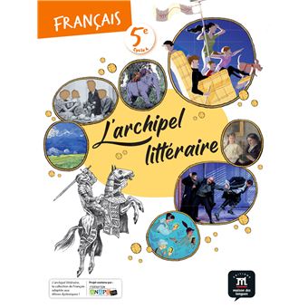 L'archipel littéraire 5e - Livre de l'élève
