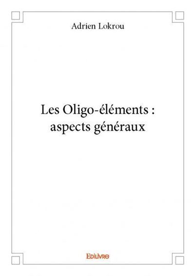 Les oligo-éléments