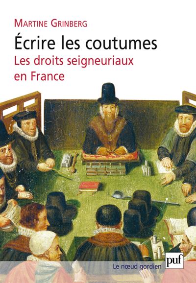 Écrire les coutumes - Martine Grinberg - broché
