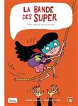 La bande des super - tome 3 Ma maîtresse est une sorcière