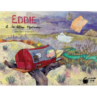 Eddie et les lettres vagabondes