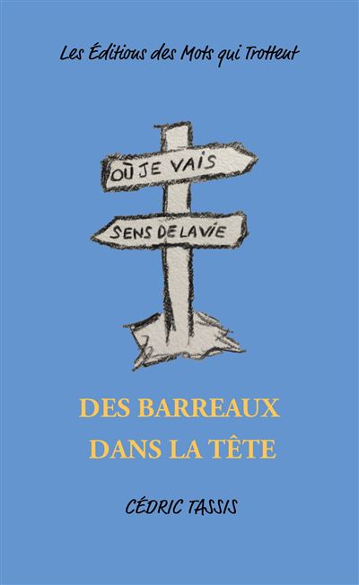 Des barreaux dans la tete