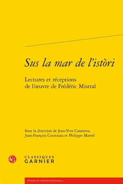 Sus la mar de l'istori lectures et receptions de l'oeuvre