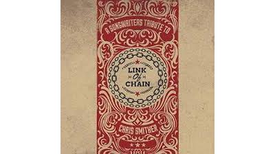 Link of chain - A songwriters tribute to Chris Smither