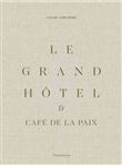 Le Grand Hôtel et Café de la Paix