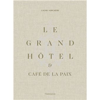 Le Grand Hôtel et Café de la Paix