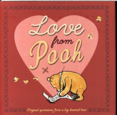 Love from Pooh - A. Milne - relié