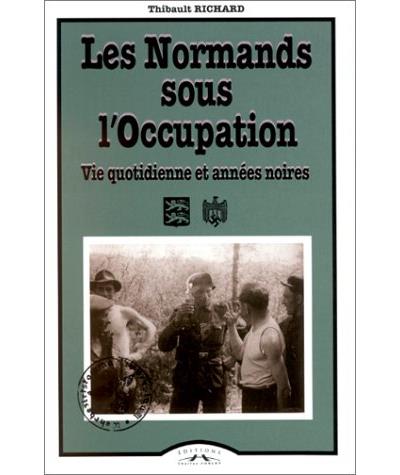 Les Normands sous l'Occupation