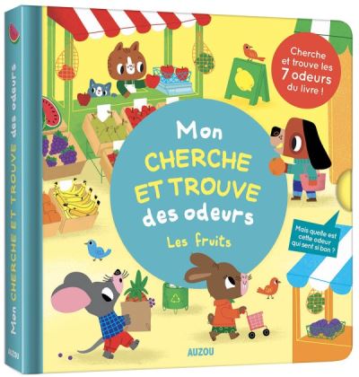 Cherche et trouve des odeurs - les fruits