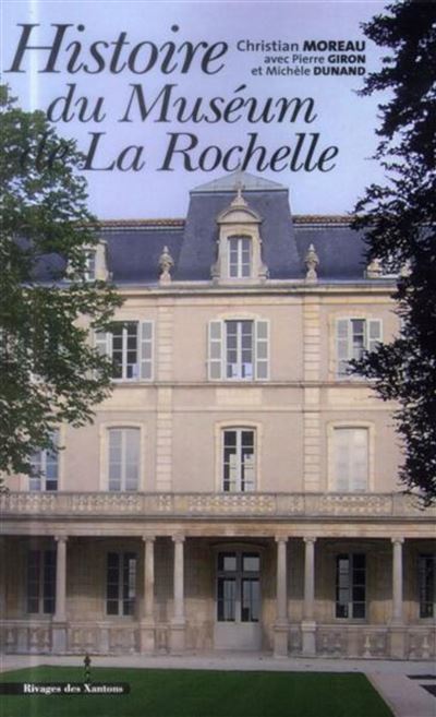 Histoire du Muséum d'histoire naturelle de La Rochelle
