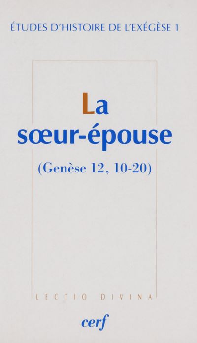 La soeur-épouse (Genèse 12, 10-20)