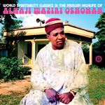 World Spirituality Classics 3: The Muslim Highlife Of Alhaji Waziri Oshomah