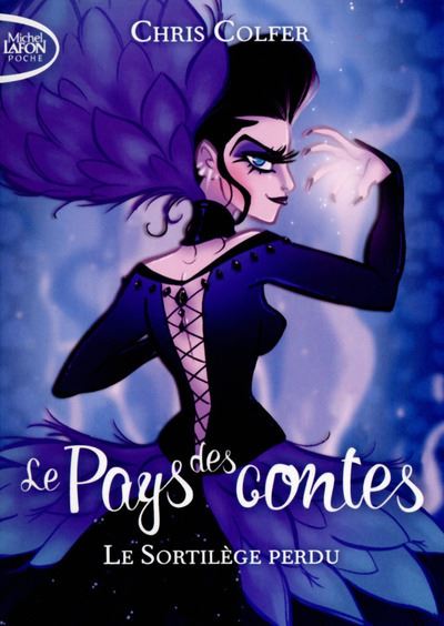 Le pays des contes - tome 1 Le sortilège perdu