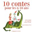 Dix contes pour les 6-10 ans